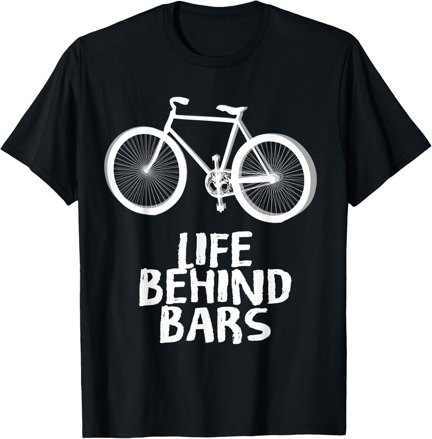 Life Behind Bars MTB Shirt Funny Cycling Biking T-Shirt - T-Shirt | Black