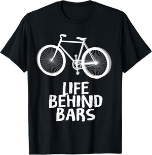 Life Behind Bars MTB Shirt Funny Cycling Biking T-Shirt - T-Shirt | Black