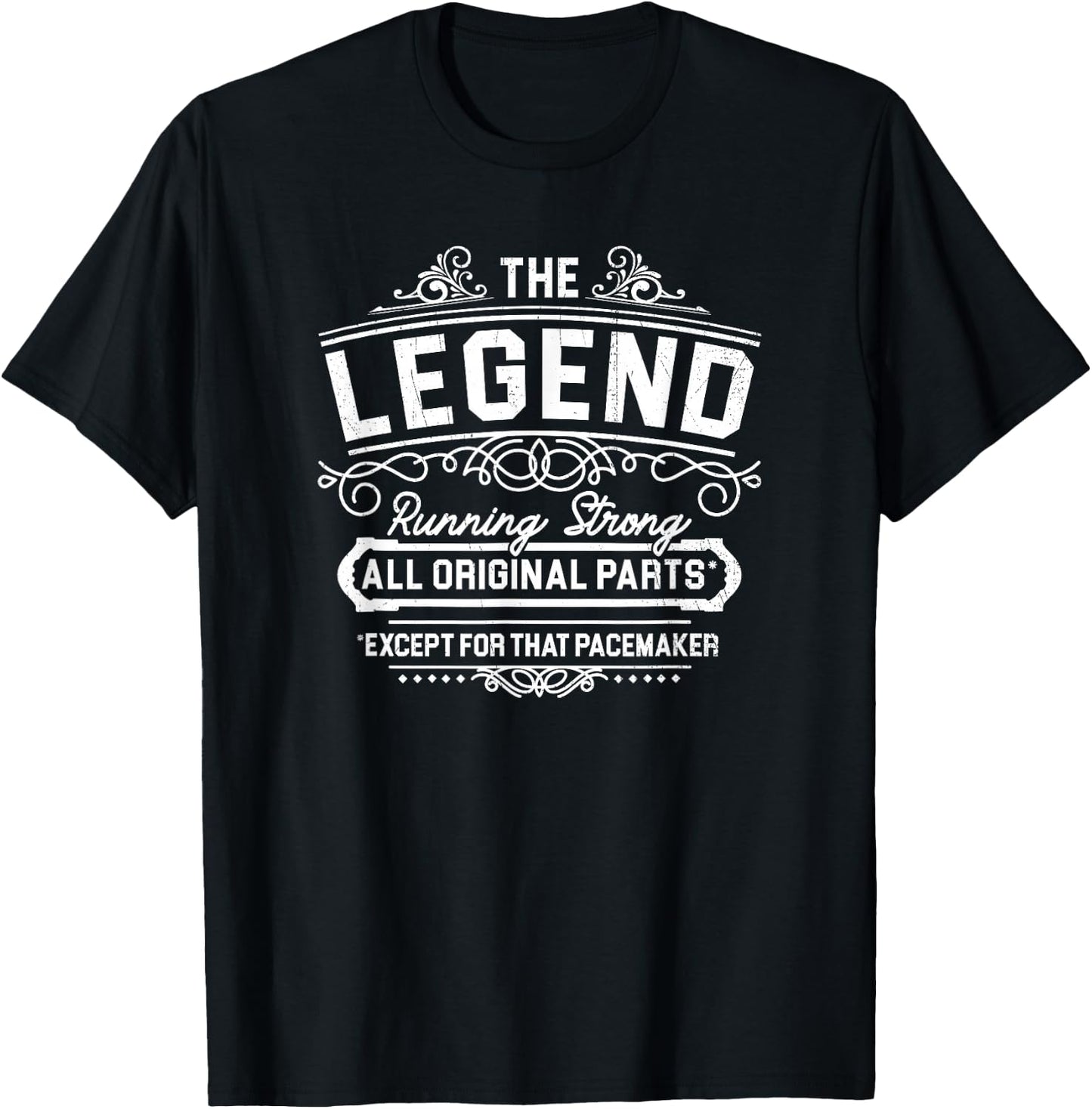 Mostly Original Parts Except Pacemaker Funny T Shirt T-Shirt - T-Shirt | Black