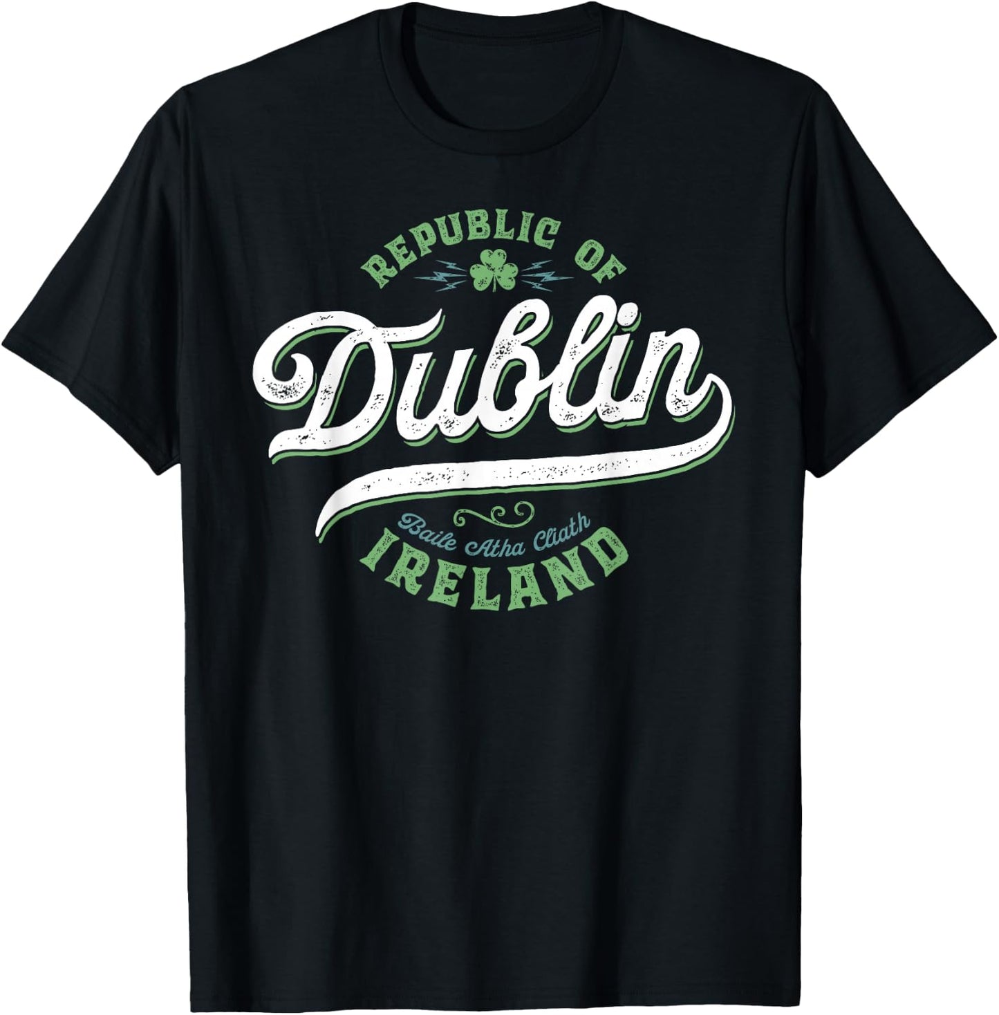 Dublin Ireland | Eire Vintage Irish Capital Dublin T-Shirt - T-Shirt | Black