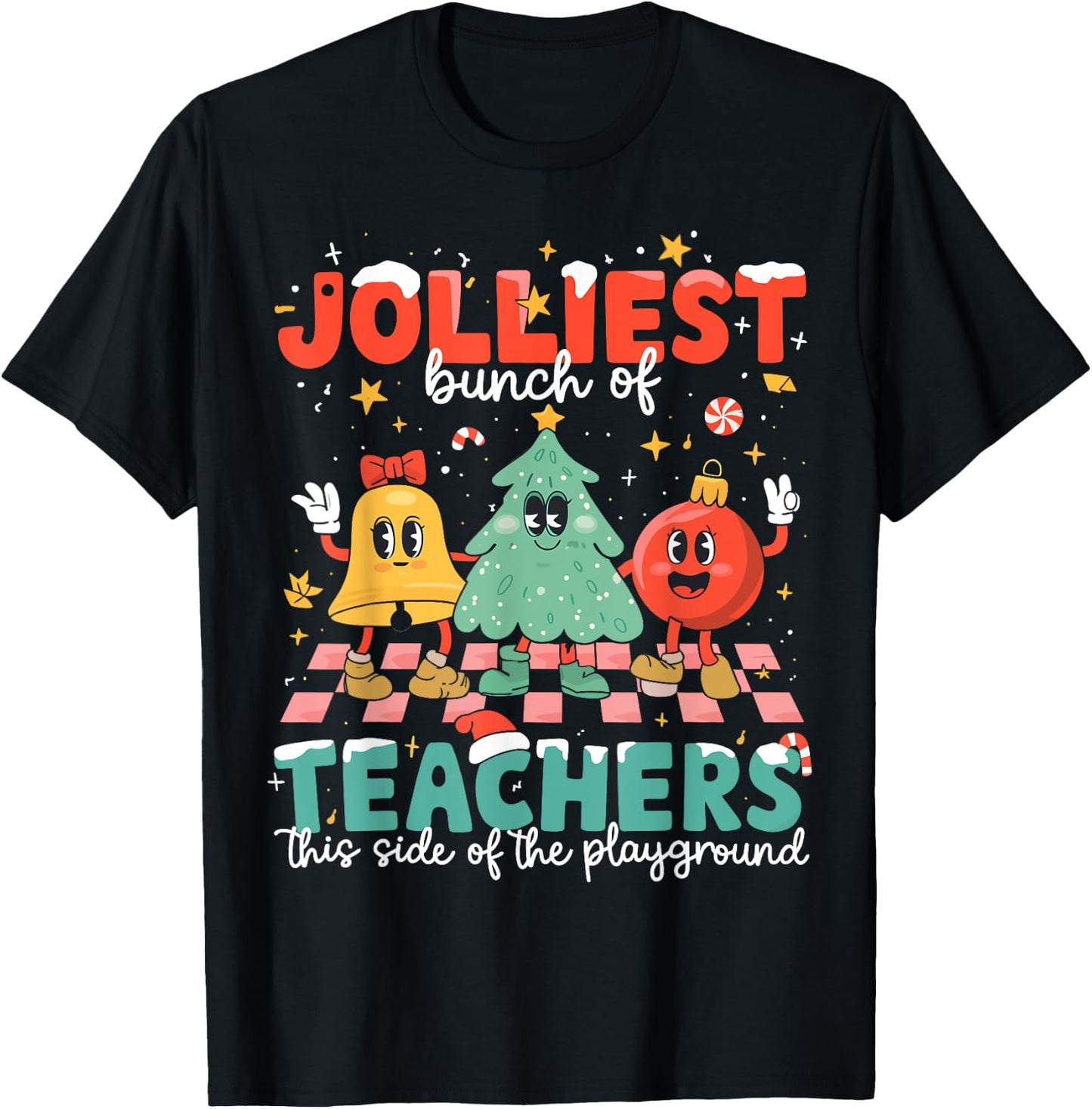 Jolliest Bunch Of Teachers This Side Of The Playground Xmas T-Shirt - T-Shirt | Black