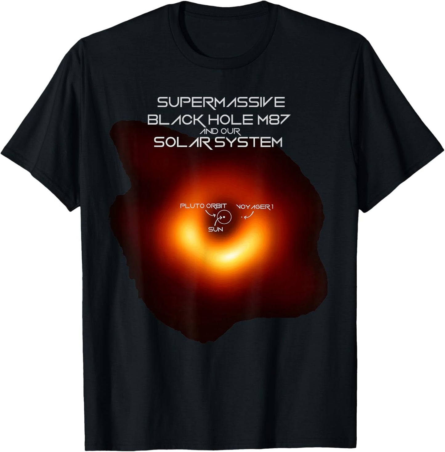 Black Hole M87 Comparison With our Solar System T-Shirt - T-Shirt | Black