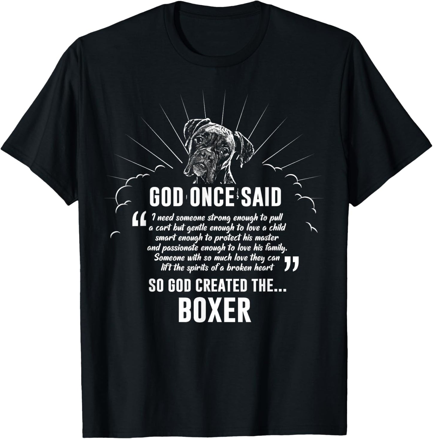 God Once Said Boxer Dog Dog Gift Men Women T-Shirt - T-Shirt | Black