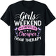 Girls Weekend Nashville Cheaper Than Therapy Funny Shirt T-Shirt - T-Shirt | Black