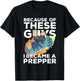 Funny Prepper Gift A Prepper T-Shirt - T-Shirt | Black