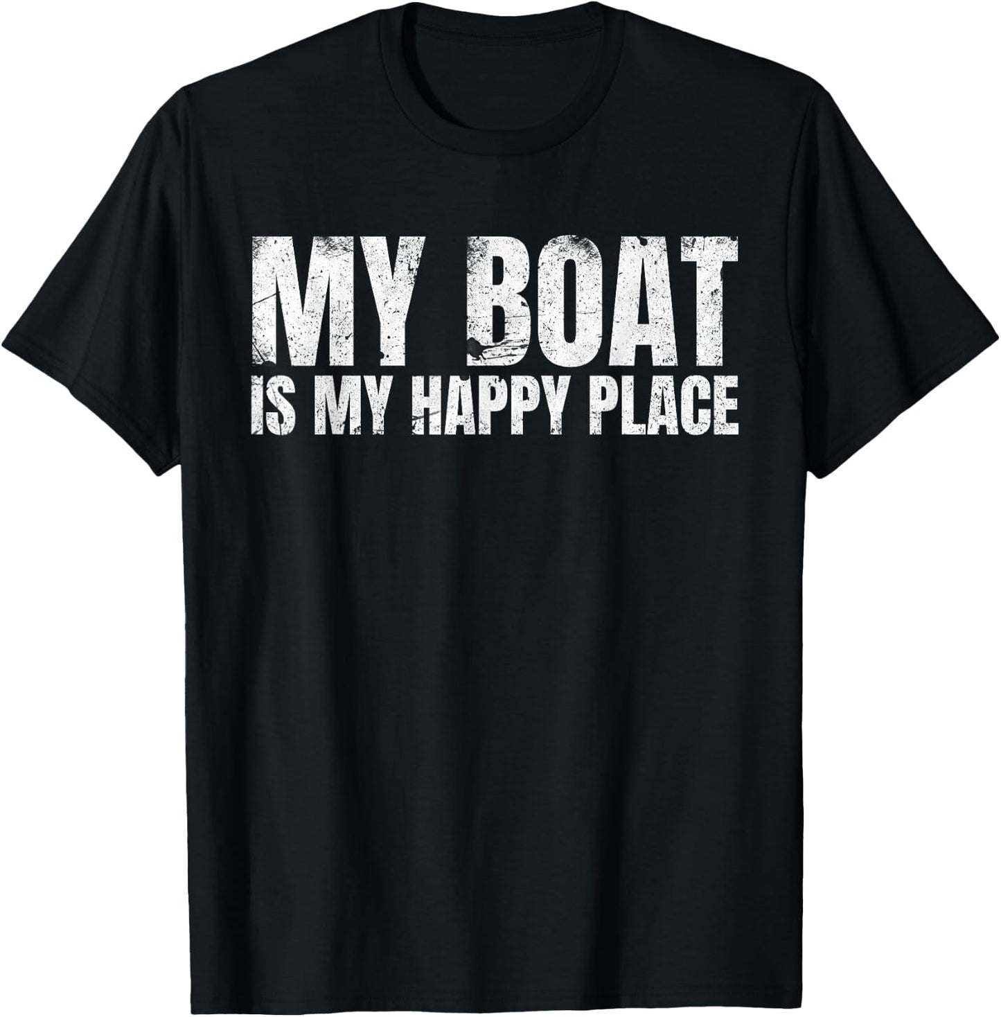 My Boat Is My Happy Place Sailing Nautical T-Shirt - T-Shirt | Black