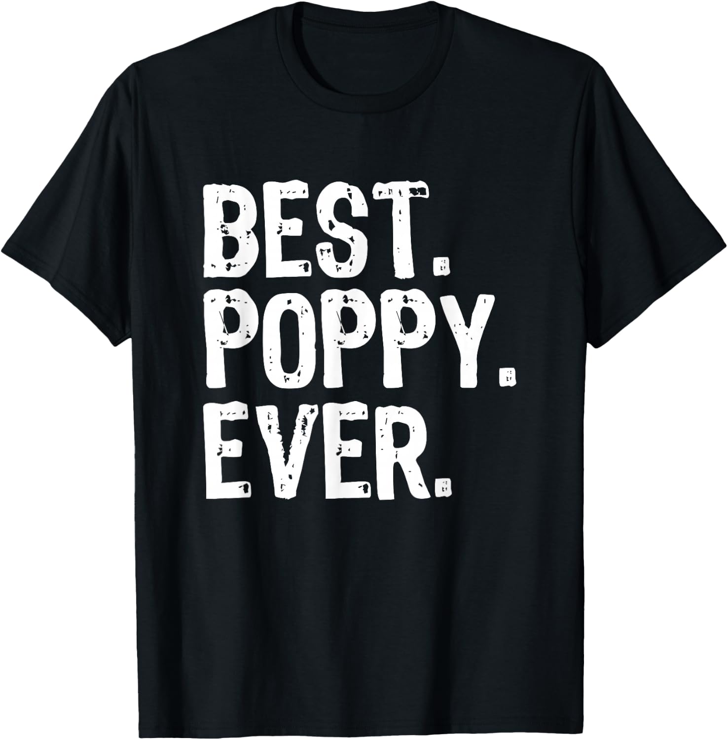 Best Poppy Ever Funny Cool T-Shirt - T-Shirt | Black