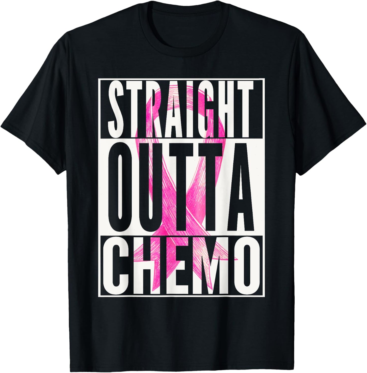 Breast Cancer Awareness T Shirt STRAIGHT OUTTA CHEMO Funny T-Shirt - T-Shirt | Black