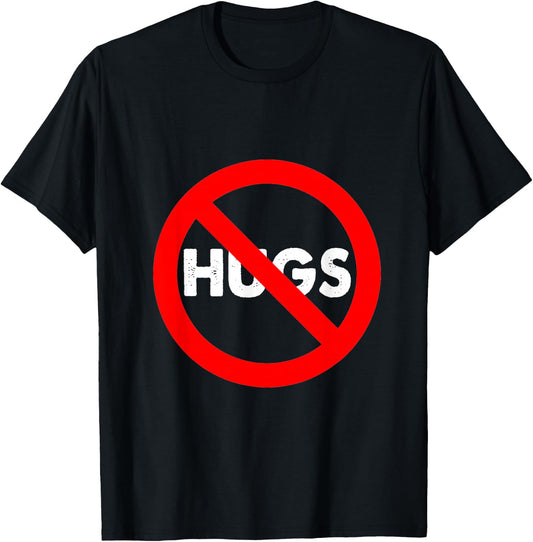 No Hugs Don't Touch Me Personal Space Shirt for Introvert T-Shirt - T-Shirt | Black