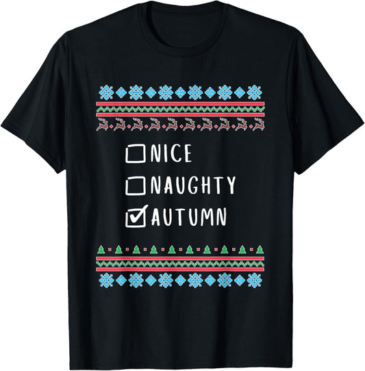Nice, Naughty, Autumn Christmas Ugly Sweater Style T-Shirt - T-Shirt | Black