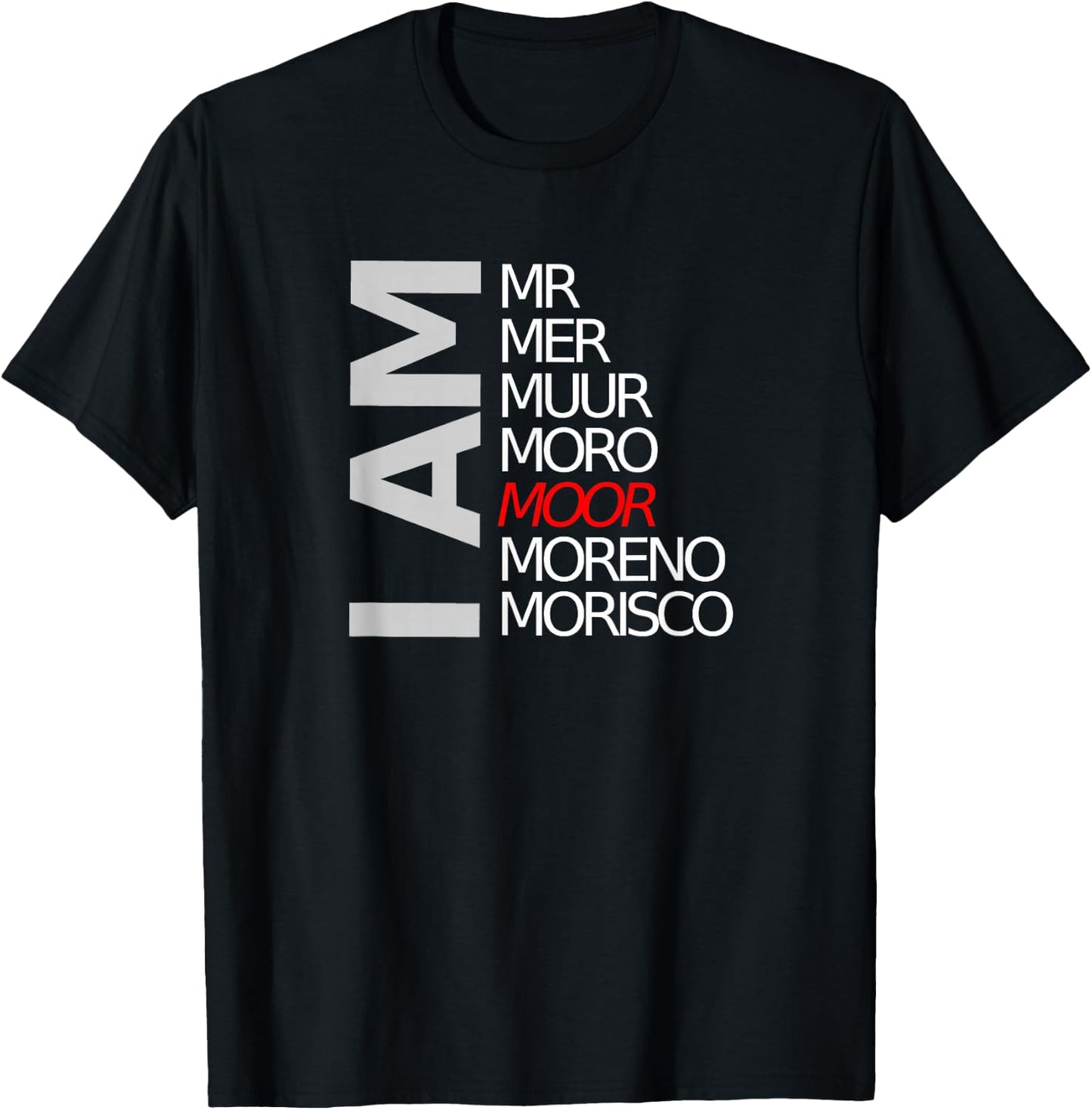 Moorish American Clothing I am Moor T Shirt T-Shirt - T-Shirt | Black