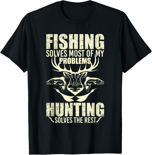 Fishing Solves Most Of My Problems Hunting Gift T Shirt T-Shirt - T-Shirt | Black