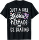 Just A Girl Who Loves Mermaids And Ice Skating Gift Women T-Shirt - T-Shirt | Black