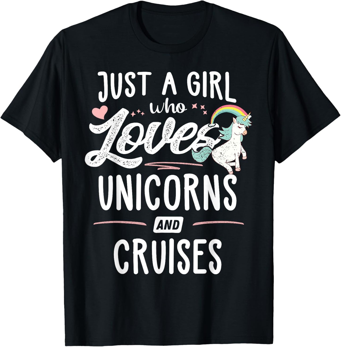 Just A Girl Who Loves Unicorns And Cruises Gift Women T-Shirt - T-Shirt | Black