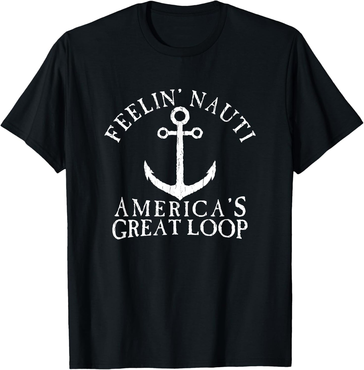 Feelin' Nauti Great Loop Nautical Distressed T-Shirt - T-Shirt | Black