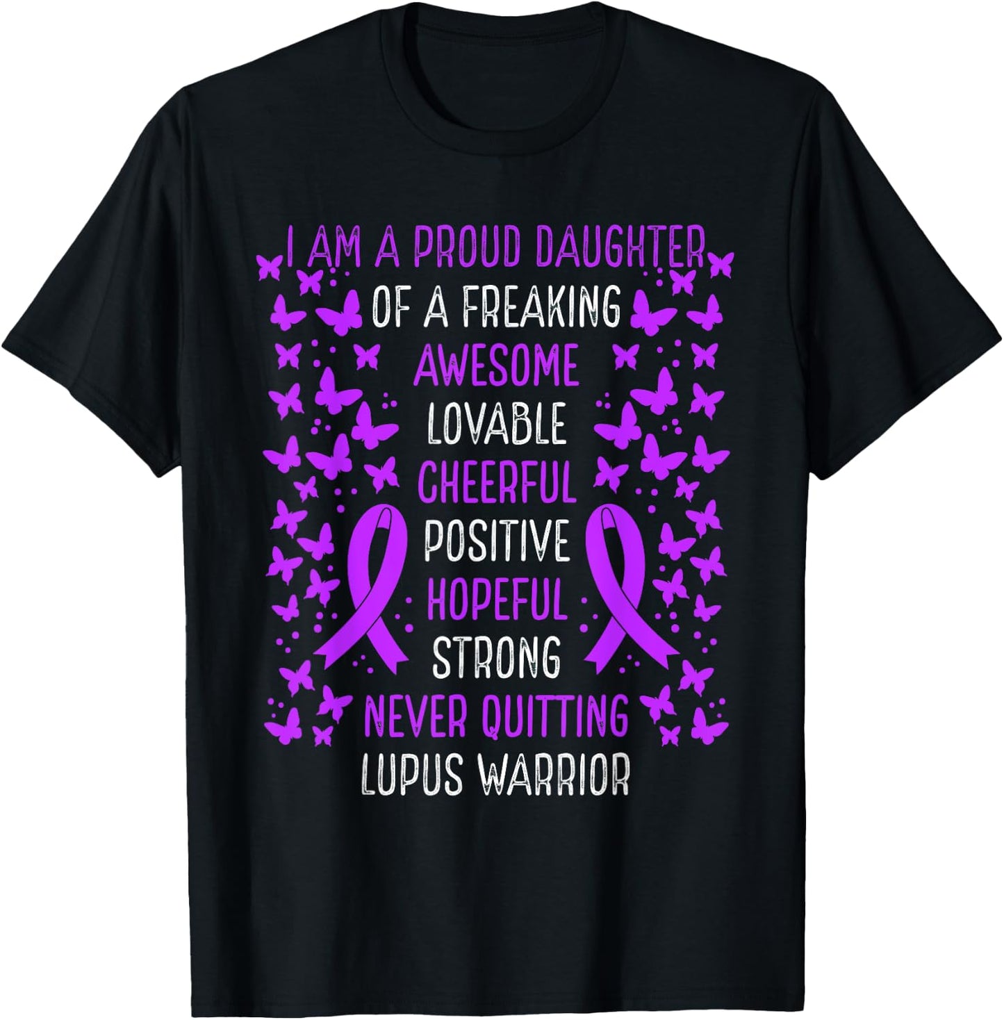 Proud Daughter of Lupus Warrior Awareness Movement Ribbon T-Shirt - T-Shirt | Black