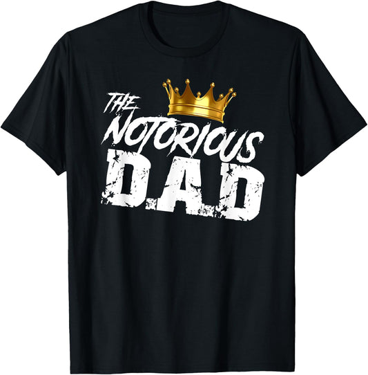 Old School Funny Hip Hop Fathers Day Notorious Dad T-Shirt - T-Shirt | Black