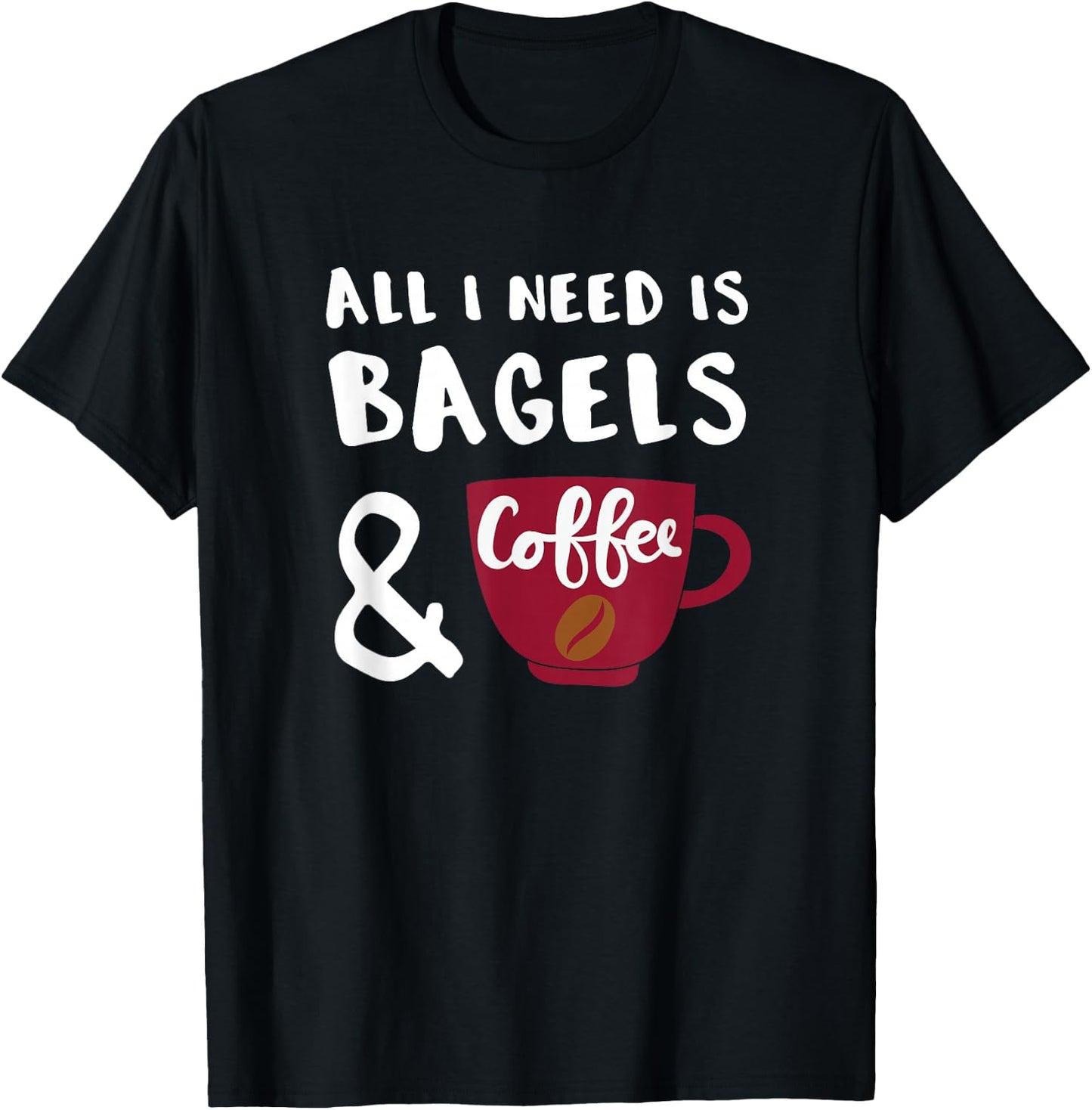 Bagels and Coffee Bagel Lover T-Shirt - T-Shirt | Black