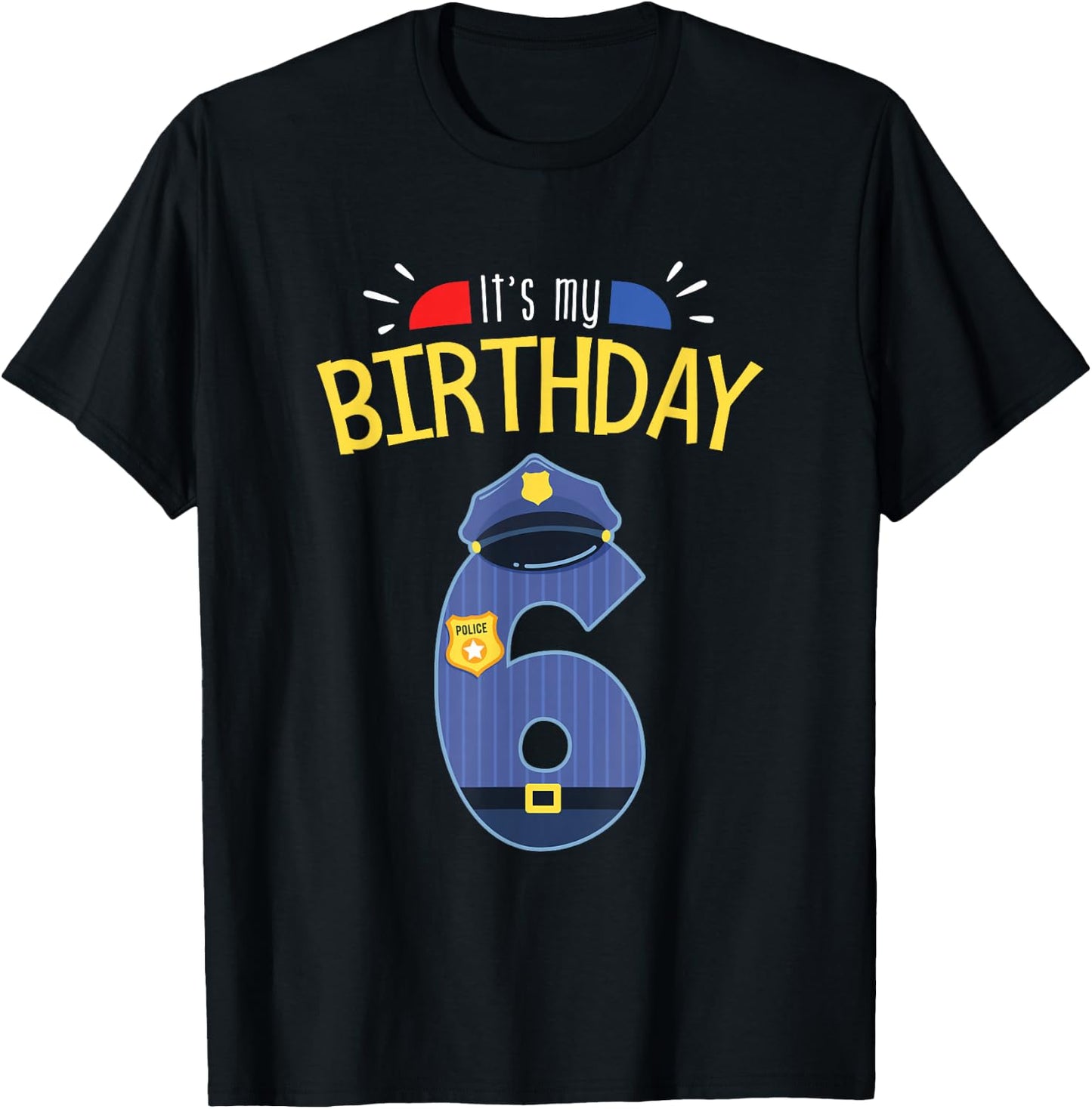6th Birthday 6 Year Old Boys Police Officer Uniform T-Shirt - T-Shirt | Black
