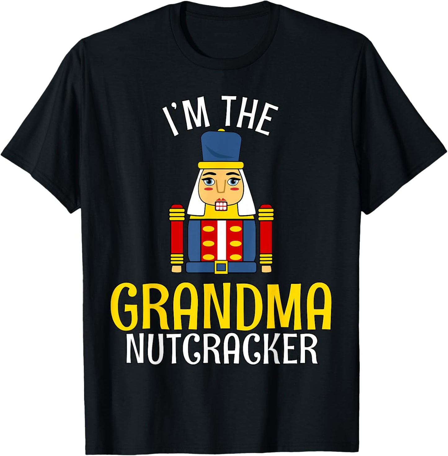 Grandma Nutcracker Costume Matching Family PJs Christmas T-Shirt - T-Shirt | Black