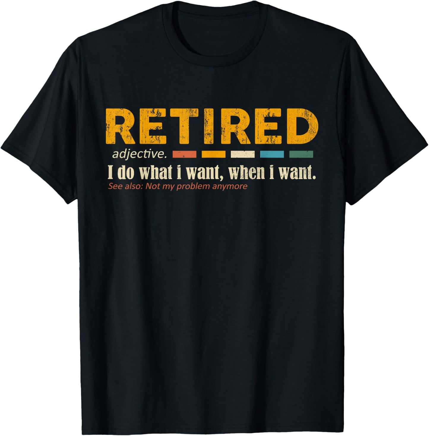 Retired definition - Funny Retirement Gift - Black - Small - Classic Fit - Short Sleeve - -Adults T-Shirt - T-Shirt | Black