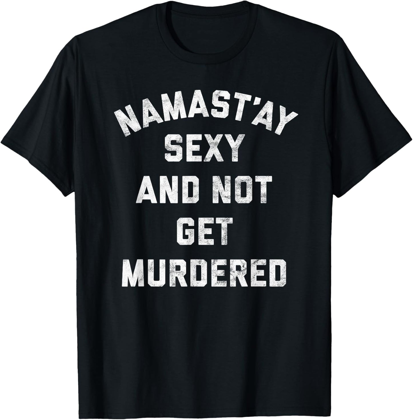My Favorite Murder Funny Shirt Yoga Murderino SSDGM T-Shirt - T-Shirt | Black
