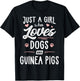 Just A Girl Who Loves Dogs And Guinea Pigs Gift Dog Lover T-Shirt - T-Shirt | Black
