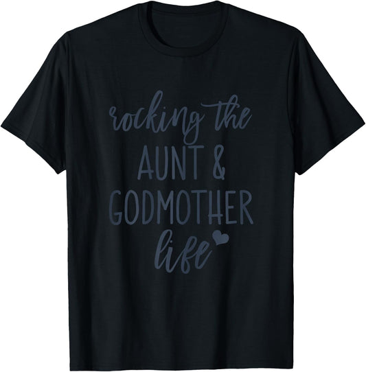 Rocking the Aunt and Godmother Life God Mother Proposal T-Shirt - T-Shirt | Black