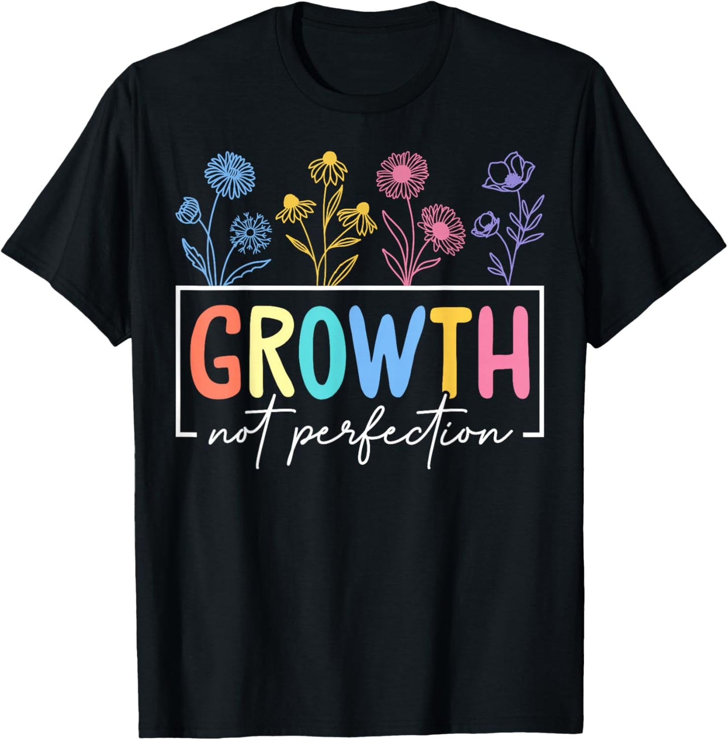 Growth Not Perfection Floral Special Education Teacher T-Shirt - T-Shirt | Black