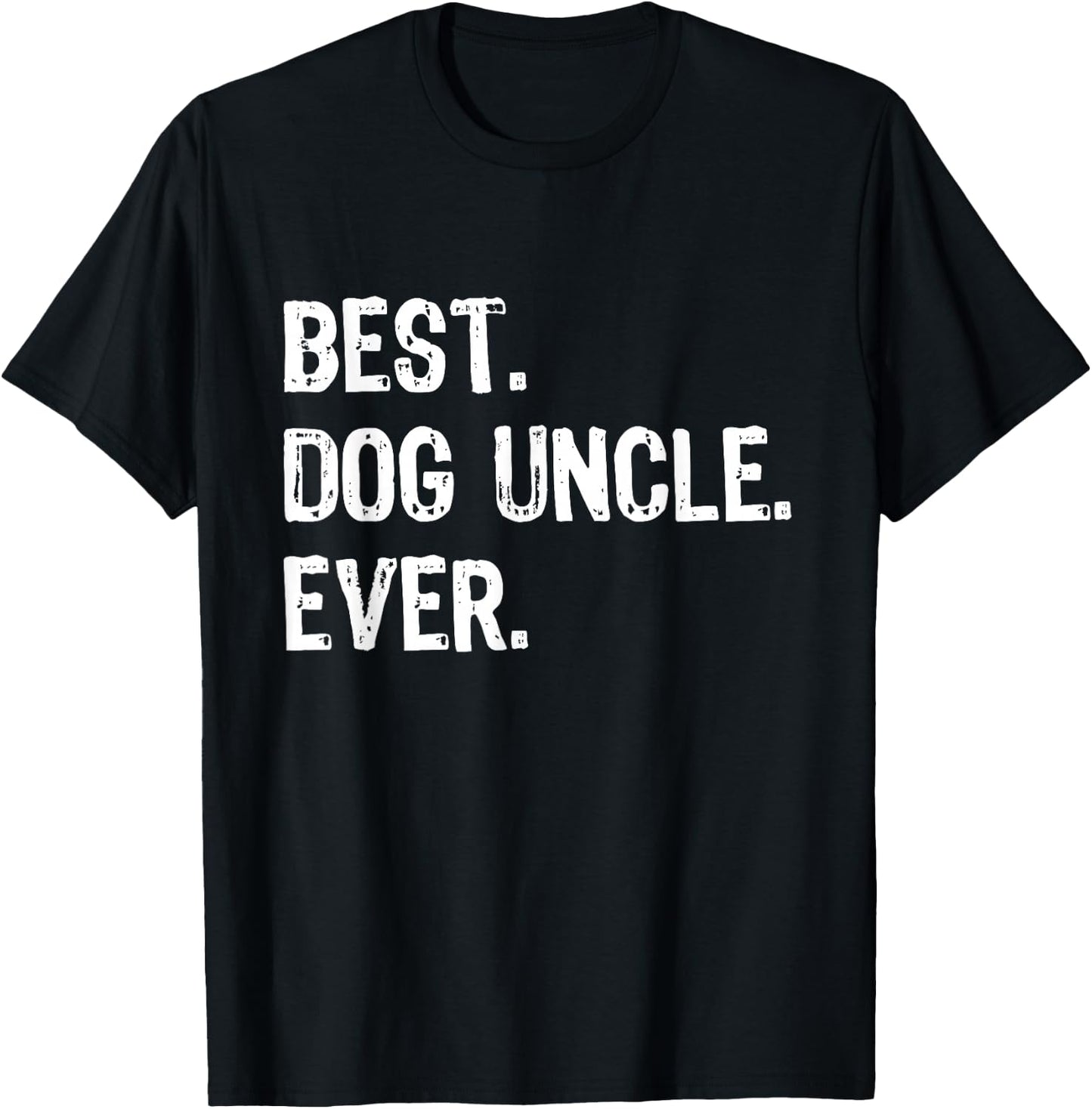 Best Dog Uncle Ever Funny Cool T-Shirt - T-Shirt | Black