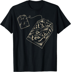 It's A Tea | Cute Trendy Tea Brew Drinkers Gift T-Shirt - T-Shirt | Black
