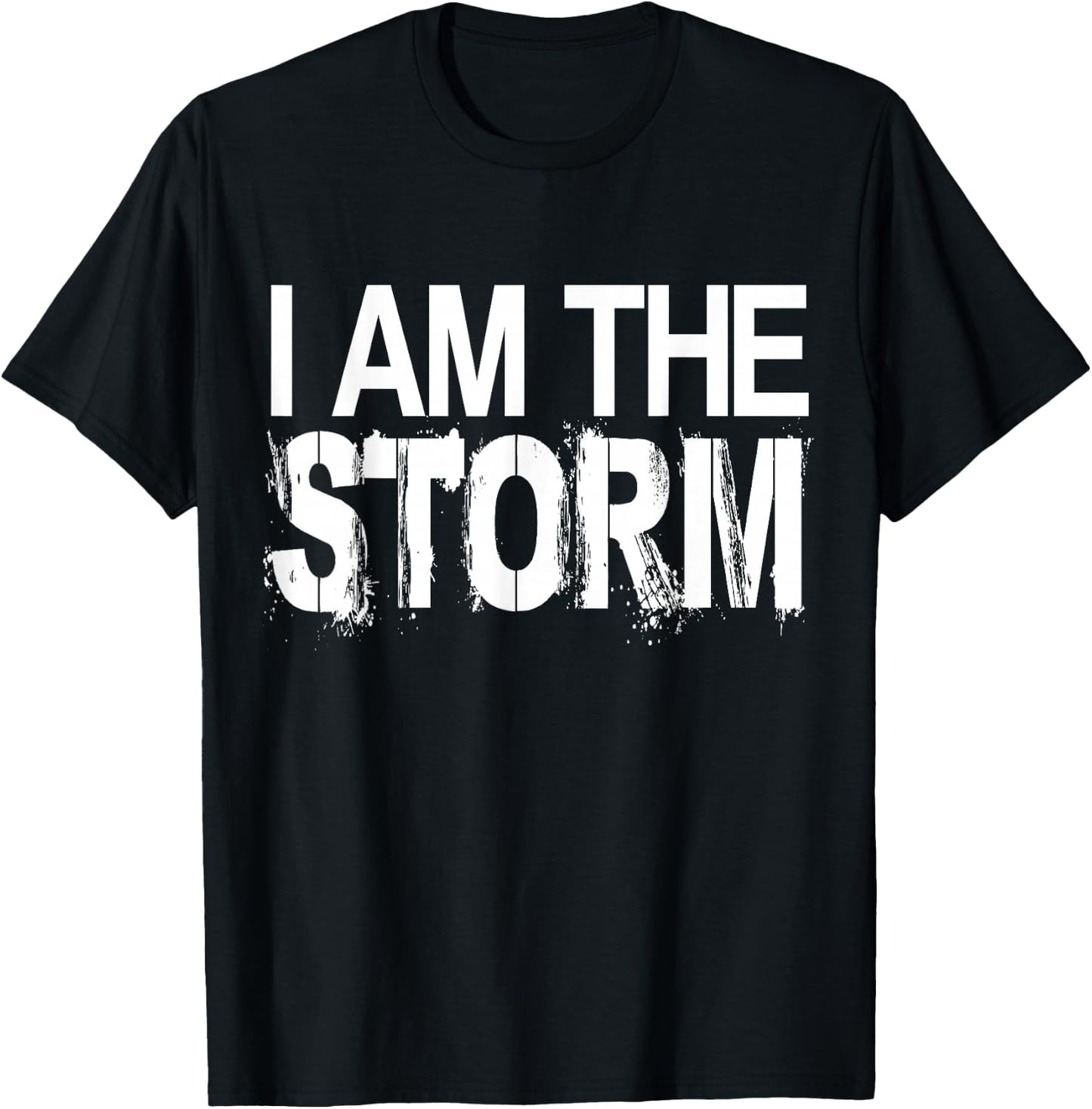 I Am The Storm Devil Whispers Motivational T-Shirt - T-Shirt | Black