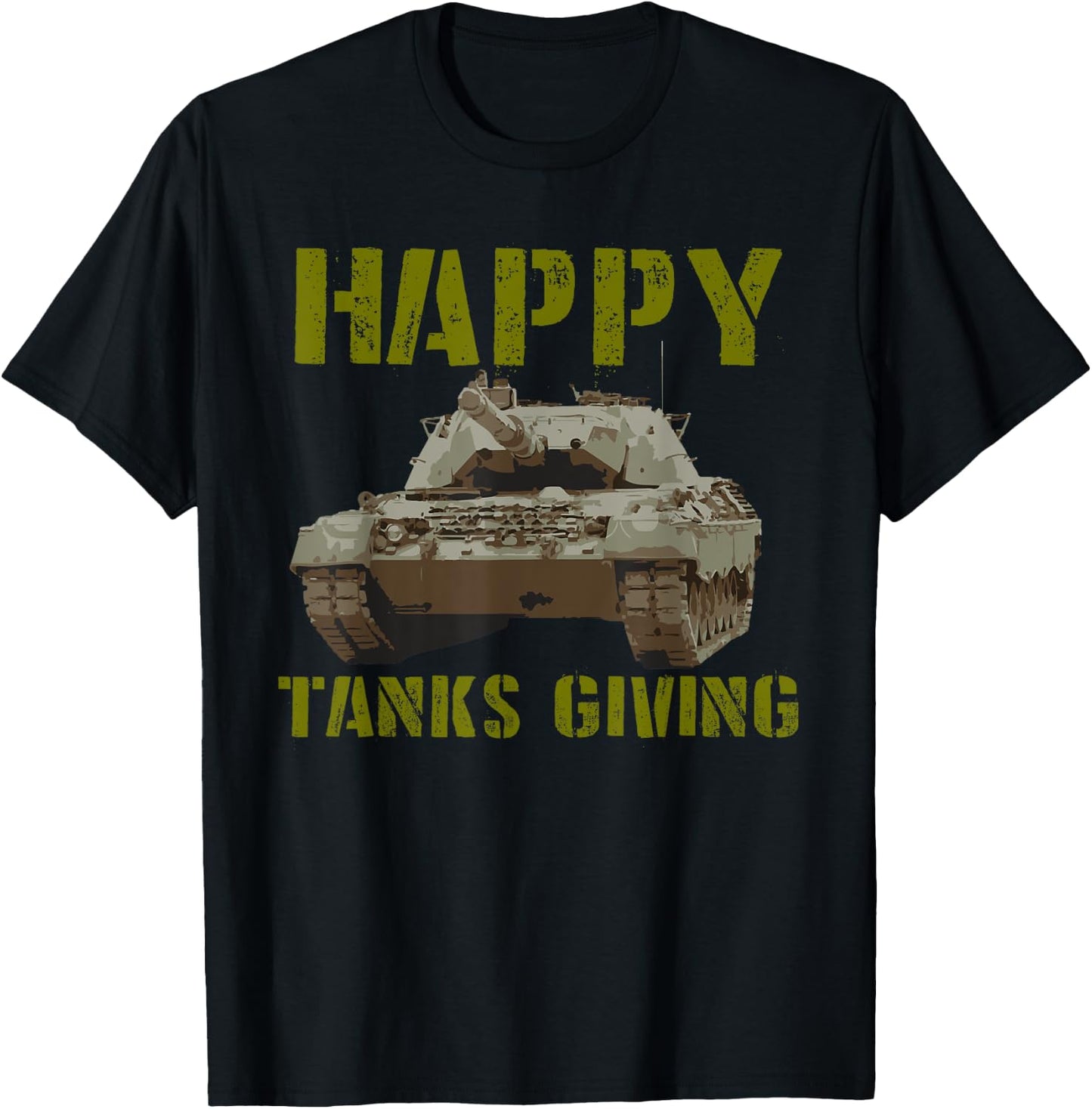 Happy Tanksgiving Funny Military Tank Thanksgiving T-Shirt - T-Shirt | Black