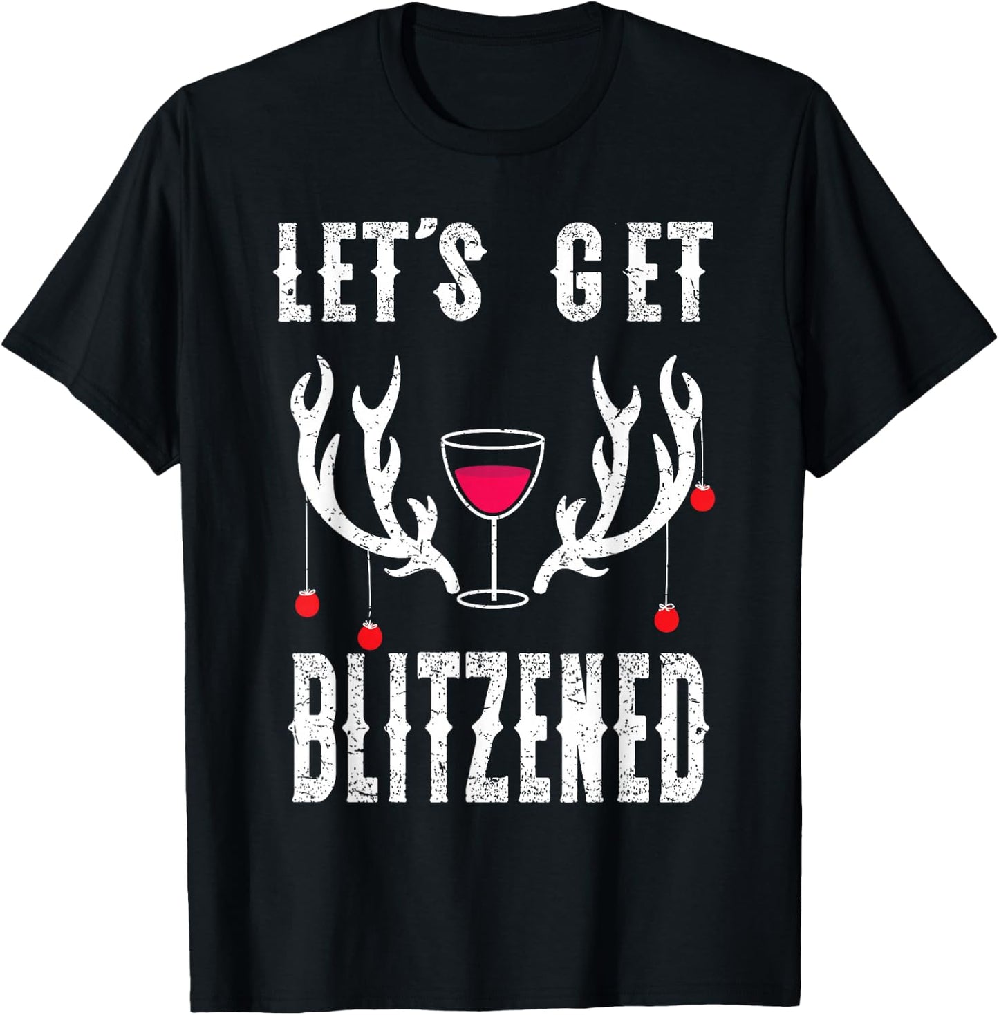 Blitzened Funny Christmas Reindeer Blitzen Wine Lovers T-Shirt - T-Shirt | Black