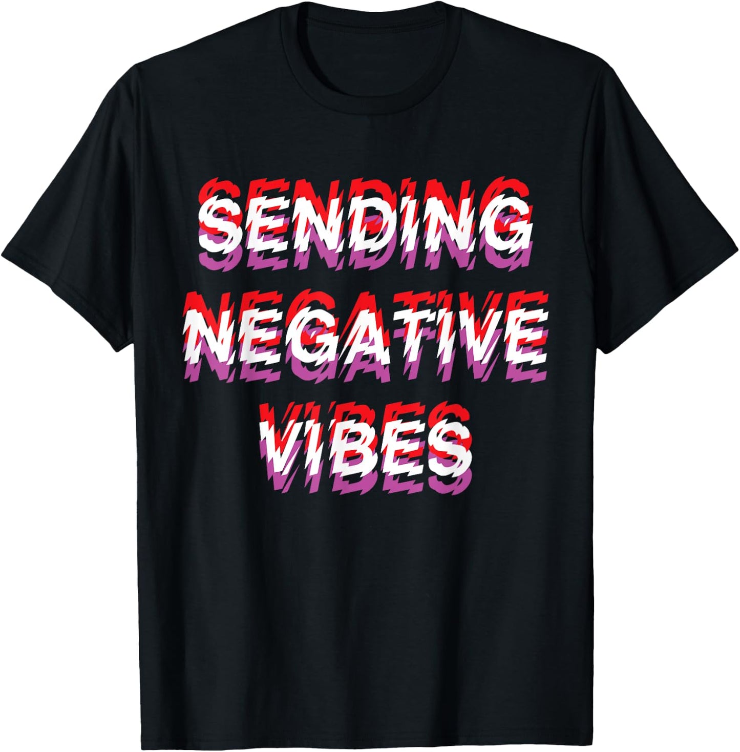 Sending Negative Vibes Cynical Sarcastic Dark Humor T-Shirt - T-Shirt | Black