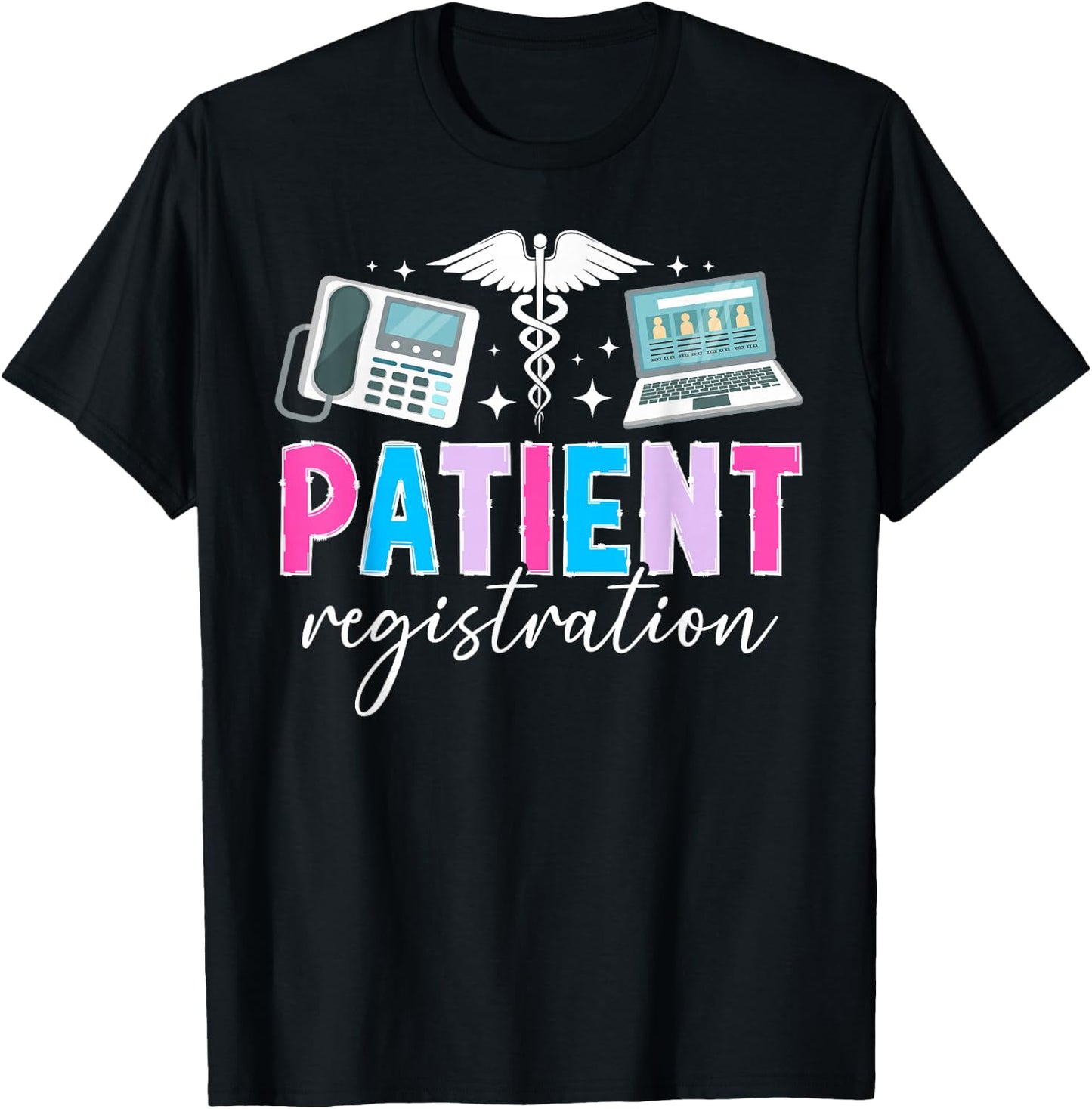 Patient Registration Clerk Patient Registrar T-Shirt - T-Shirt | Black