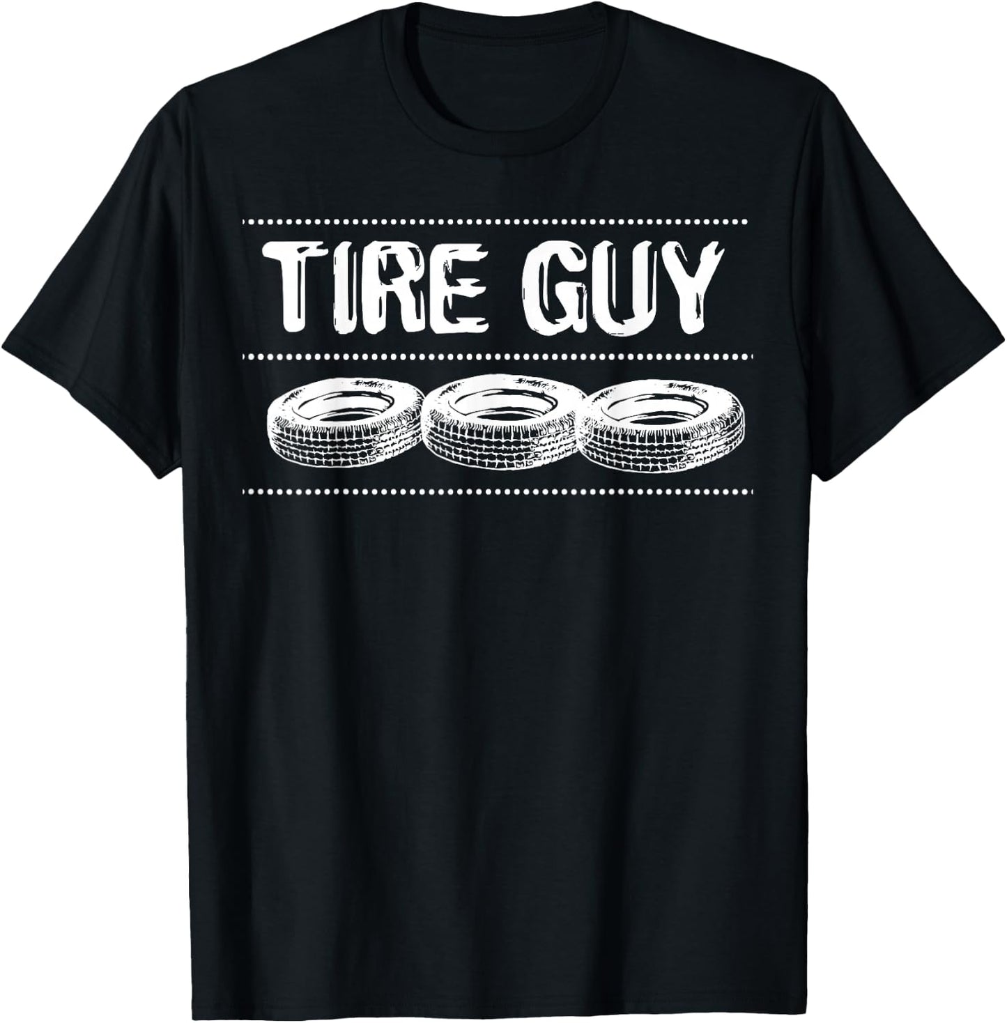 Fun Tire Guy Tires Gift T-Shirt - T-Shirt | Black