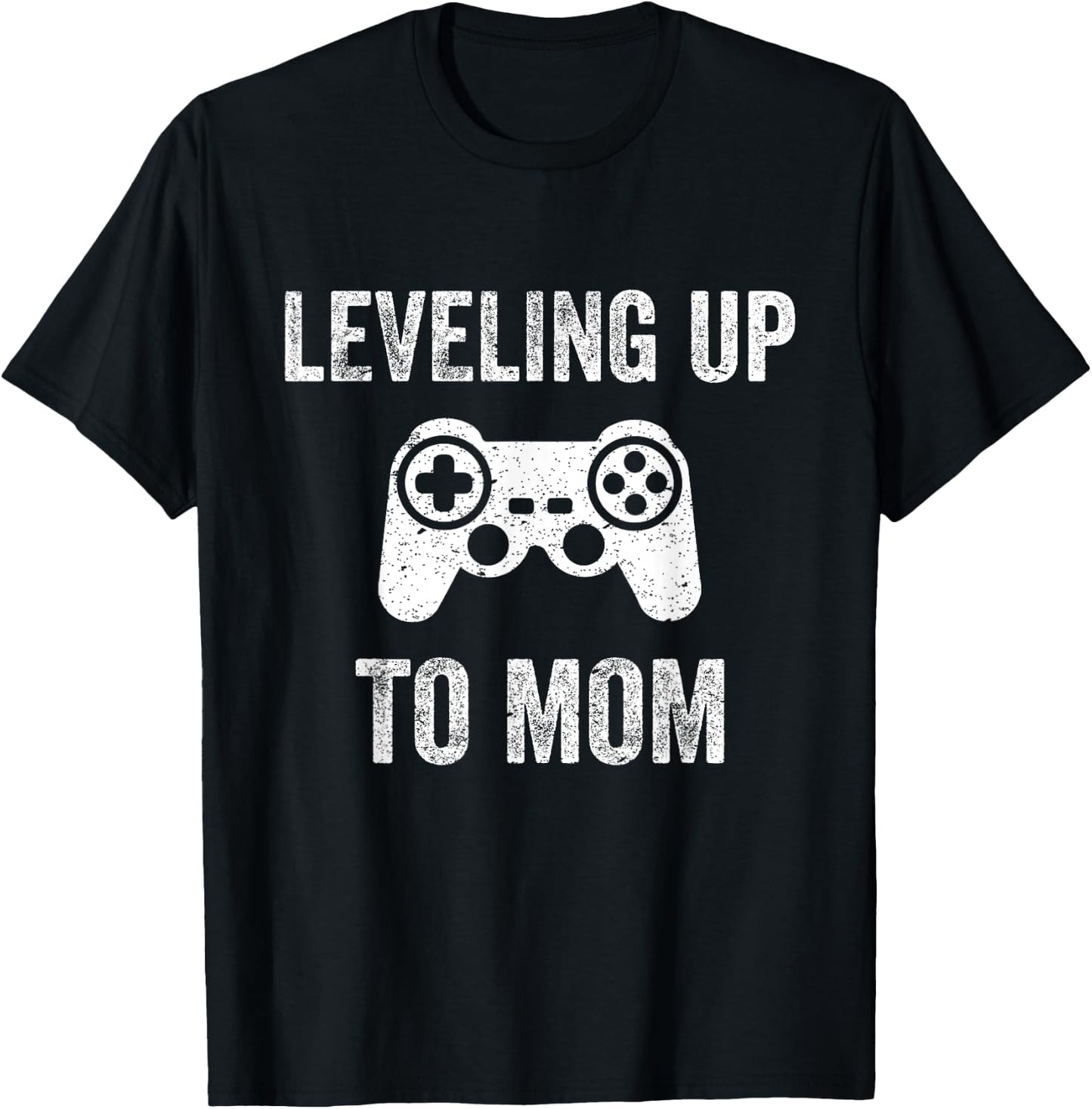 Leveling Up To Mom Shirt for Expecting Mother T-Shirt - T-Shirt | Black