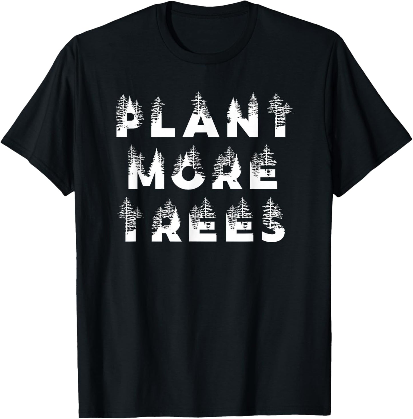Plant More Trees T-Shirt - T-Shirt | Black