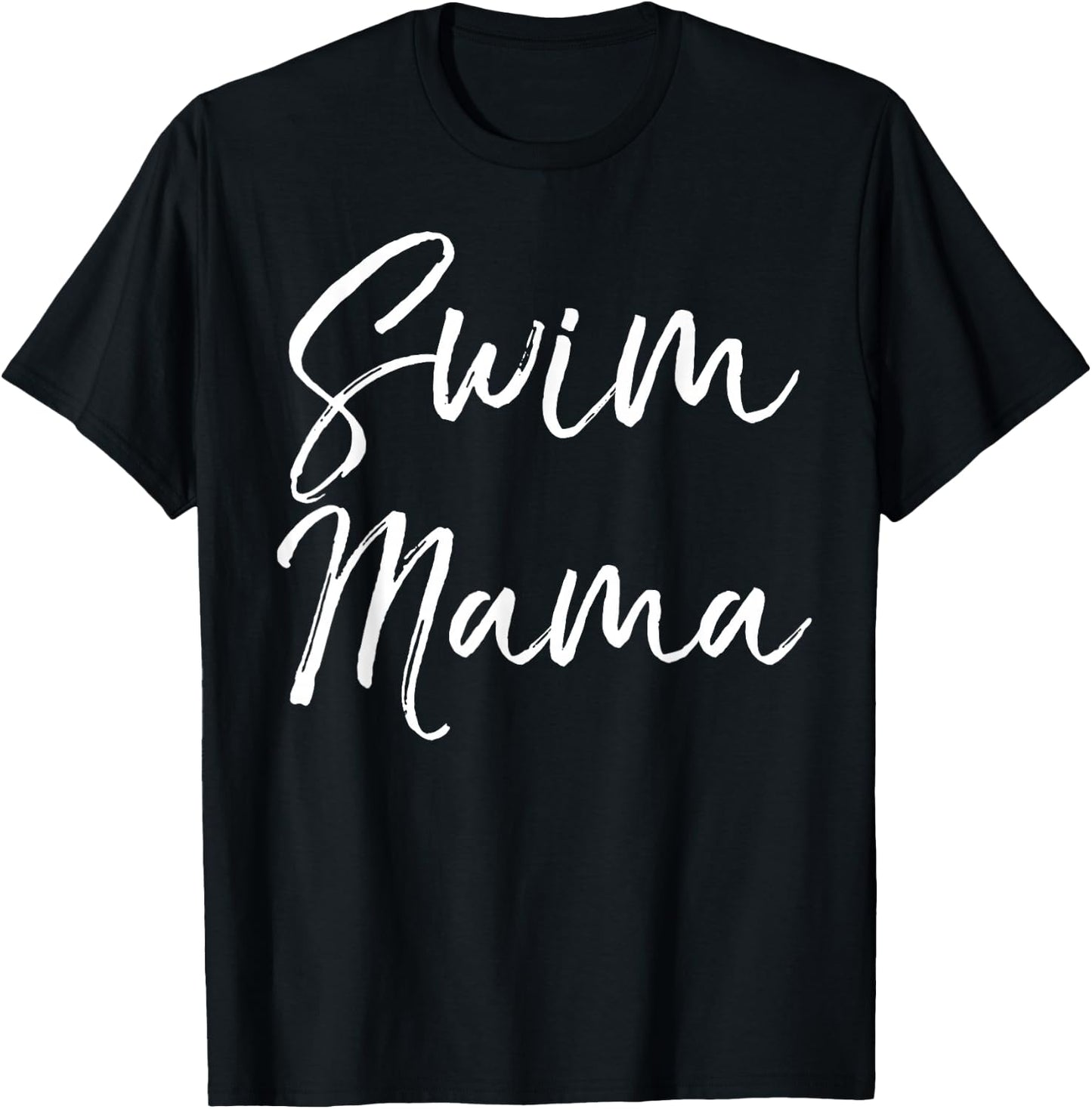Swim Mama Shirt Fun Cute Sports Swimming Mother Mom T-Shirt - T-Shirt | Black
