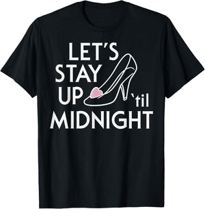 Disney Cinderella Let's Stay Up 'Til Midnight Glass Slipper T-Shirt - T-Shirt | Black