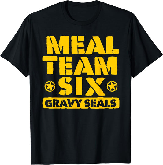 Meal Team Six: Gravy Seals T-Shirt - T-Shirt | Black