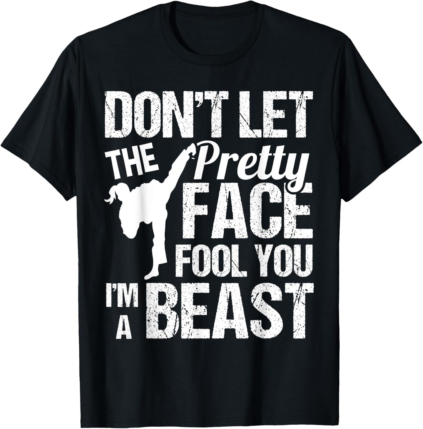 Dont Let The Pretty Face Fool You Karate Taekwondo Girl T-Shirt - T-Shirt | Black