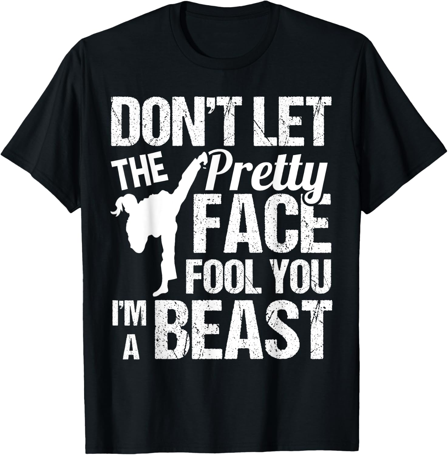Dont Let The Pretty Face Fool You Karate Taekwondo Girl T-Shirt - T-Shirt | Black