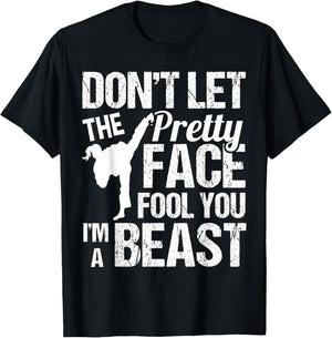 Dont Let The Pretty Face Fool You Karate Taekwondo Girl T-Shirt - T-Shirt | Black