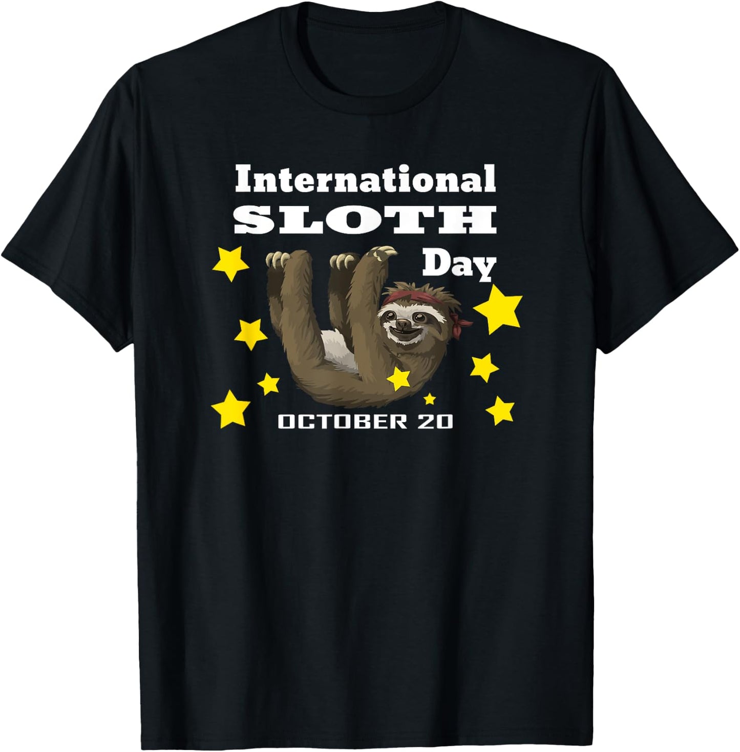 Sloth for International Sloth Day T-Shirt - T-Shirt | Black