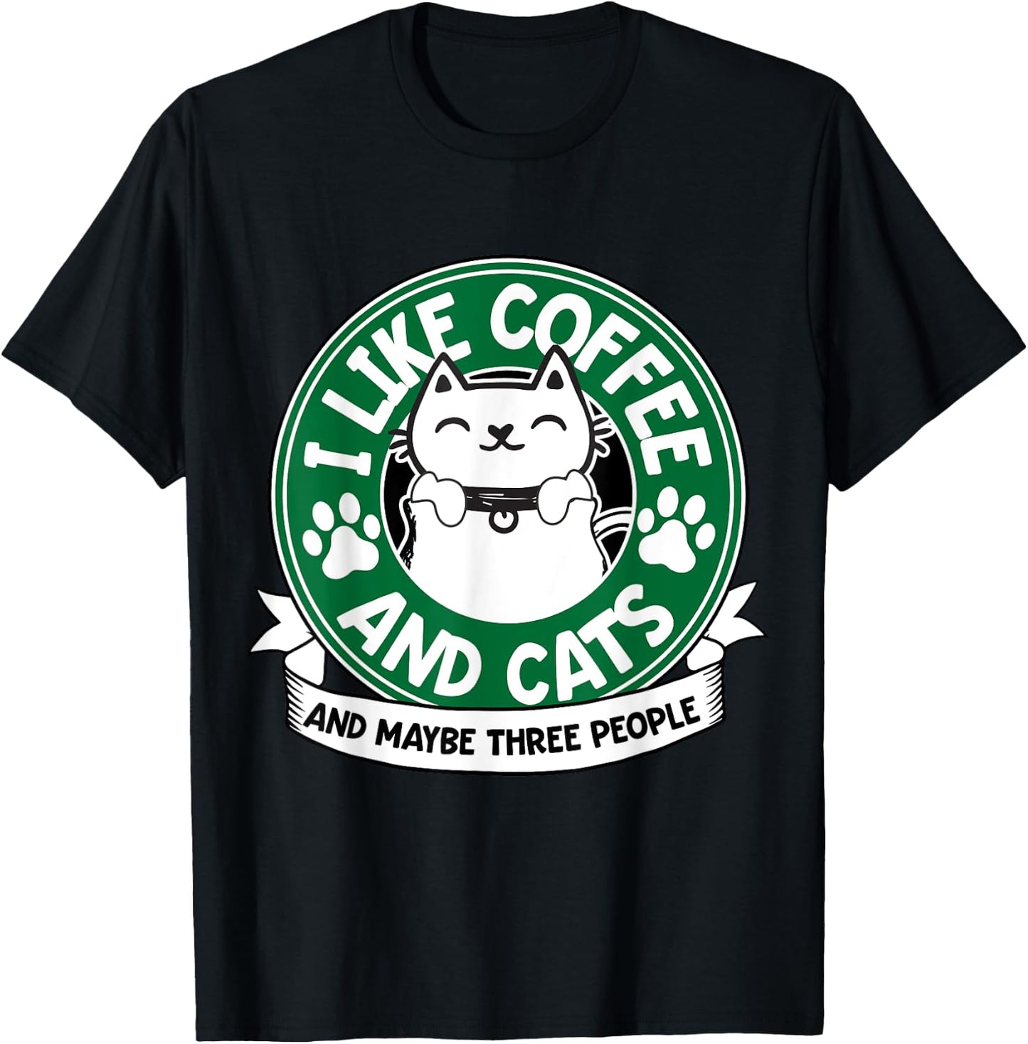 I Like Coffee and Cats and Maybe 3 People Funny Pet Lover T-Shirt - T-Shirt | Black