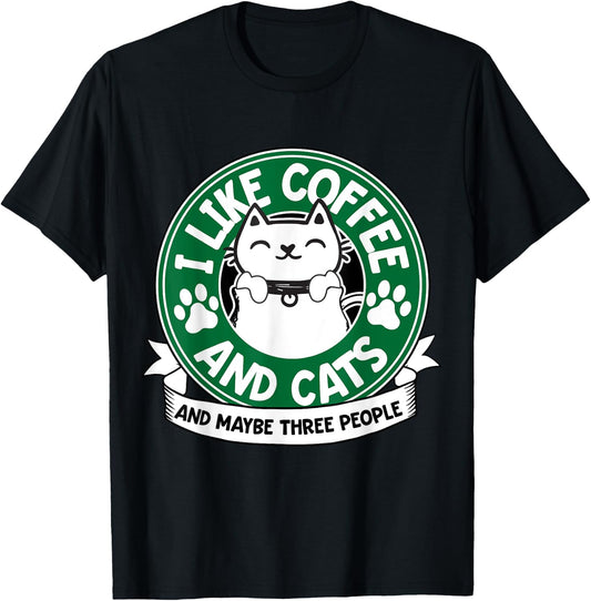 I Like Coffee and Cats and Maybe 3 People Funny Pet Lover T-Shirt - T-Shirt | Black