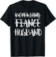 Boyfriend Fiance Husband Married Man Wedding Shirt T-Shirt - T-Shirt | Black