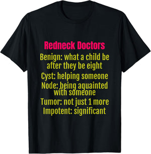 Funny Redneck Doctor Hillbilly Gift T-Shirt - T-Shirt | Black